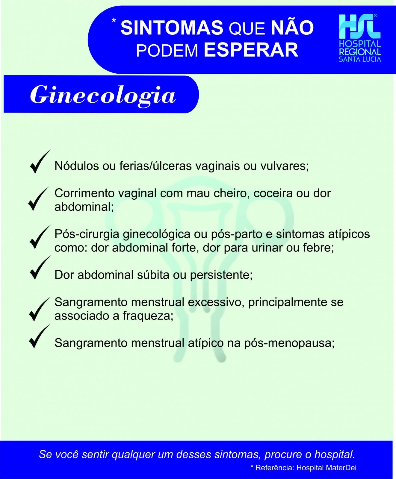 Sintomas que não podem esperar - GINECOLOGIA