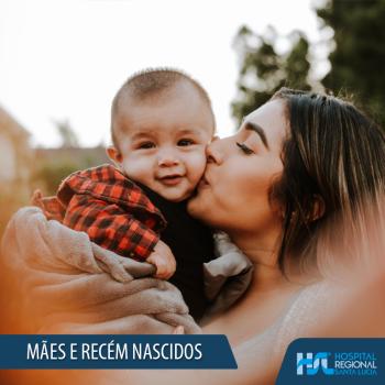 Mães e Recém nascidos