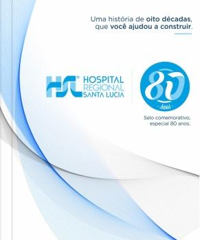 80 anos do Hospital Regional Santa Lucia