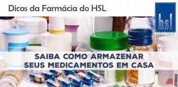 ALGUMAS DICAS PARA GUARDAR MEDICAMENTOS EM CASA